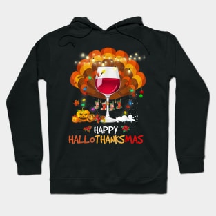 Wine Glass Thankgiving Funny Wine Happy Hallothanksmas Gift Hoodie